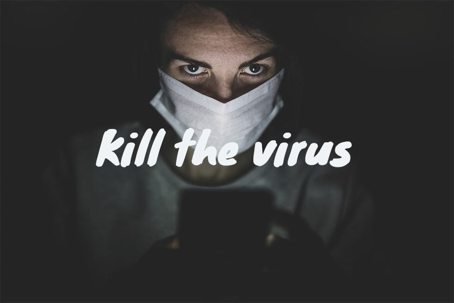 Kill the virus